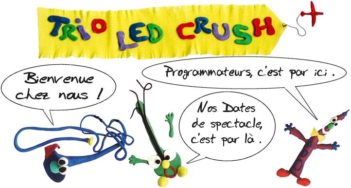 Trio Led Crush